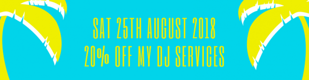 Saturday 25th August 2018 – 20% off, special offer